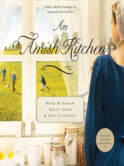 Beth Wiseman 的 An Amish Kitchen 內容詳情 - 可供借閱